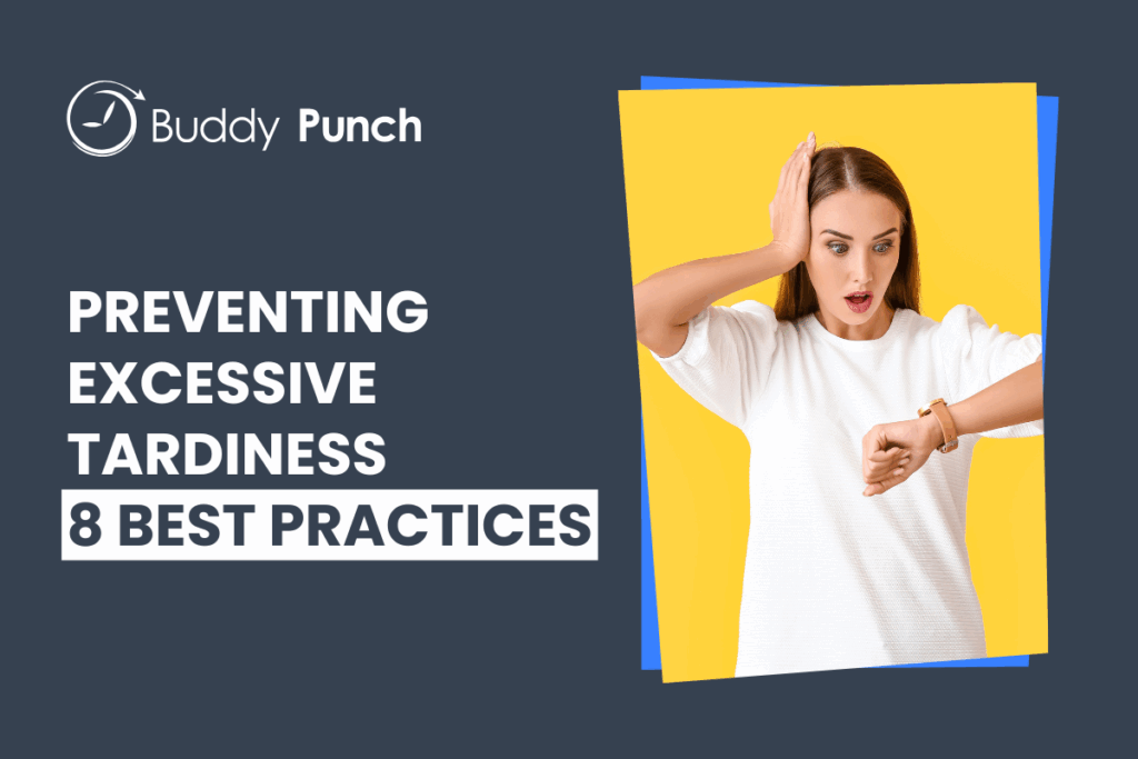 How to Identify and Prevent Excessive Tardiness at Work