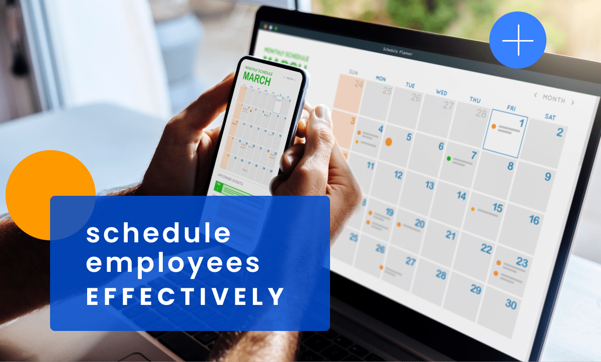 How to schedule employees effectively - Buddy Punch blog