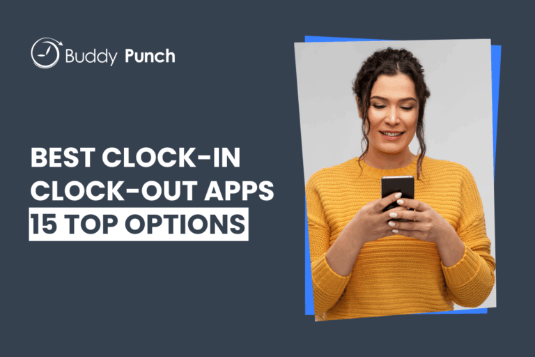 15 Best Clock-In Clock-Out Apps for Small Businesses (2025)