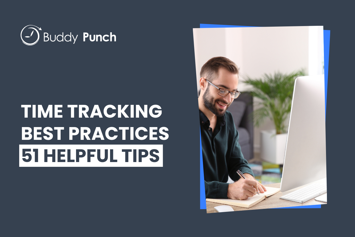 51 Time Tracking Best Practices for Employers (2025 Guide)