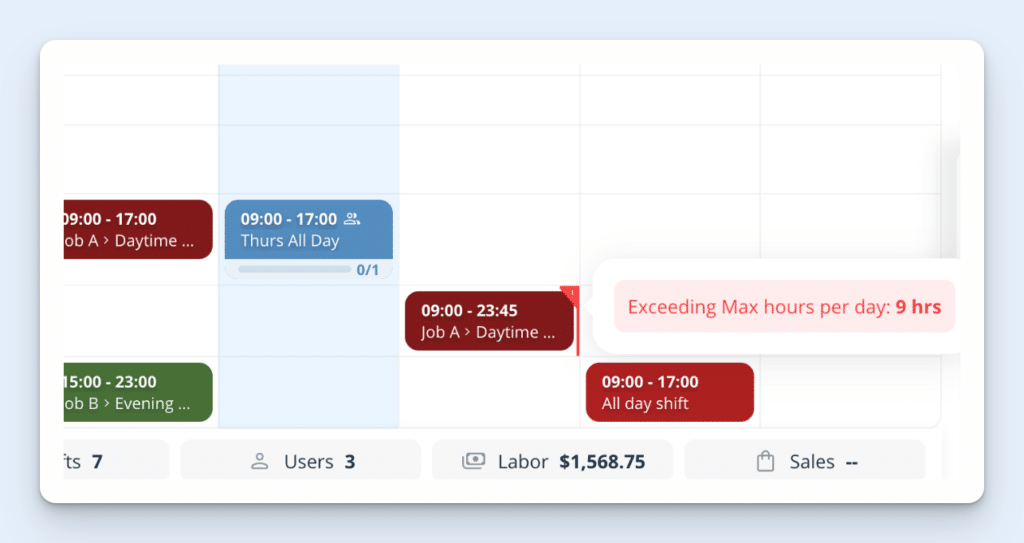 Schedule view showing a red exclamation mark and pop-up next to a long shift. The pop-up states in red, “Exceeding max hours per day.”