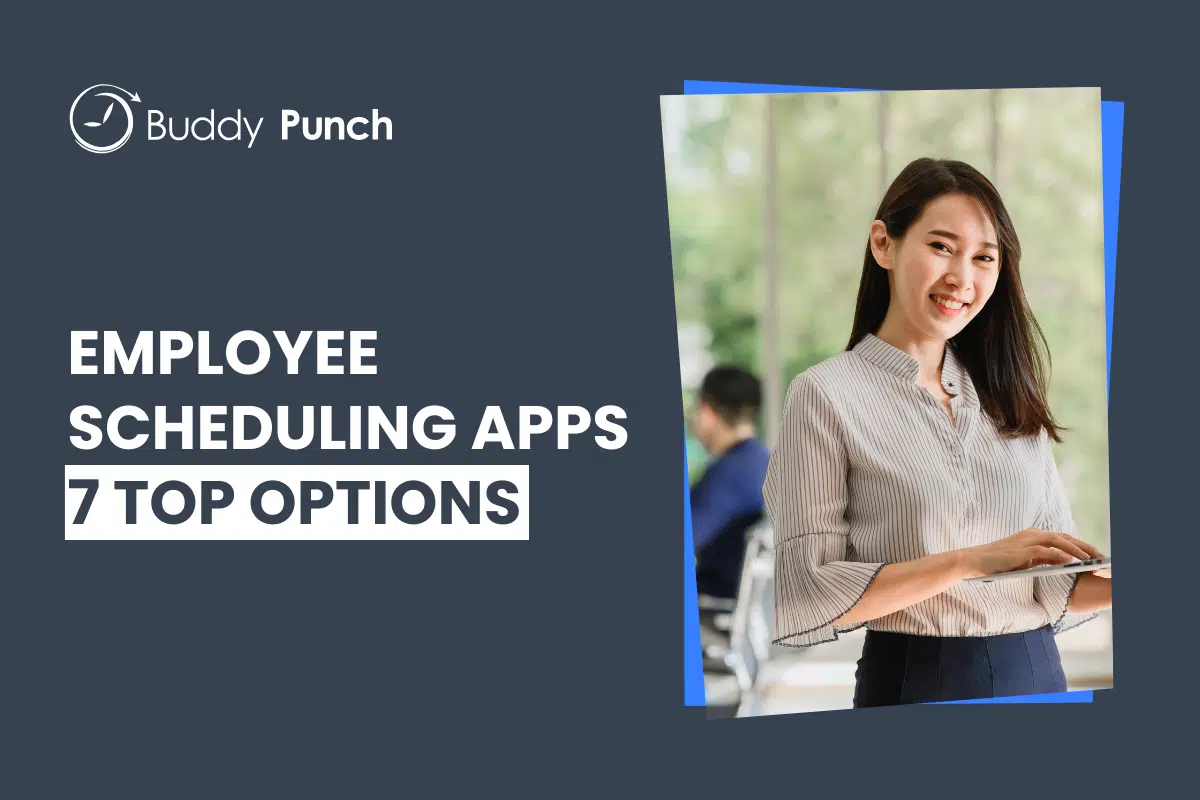 7 Best Employee Scheduling Apps in 2025 (In-Depth Reviews)