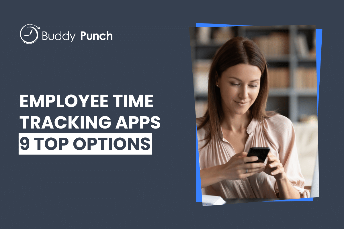 The 9 Best Employee Time Tracking Apps in 2025