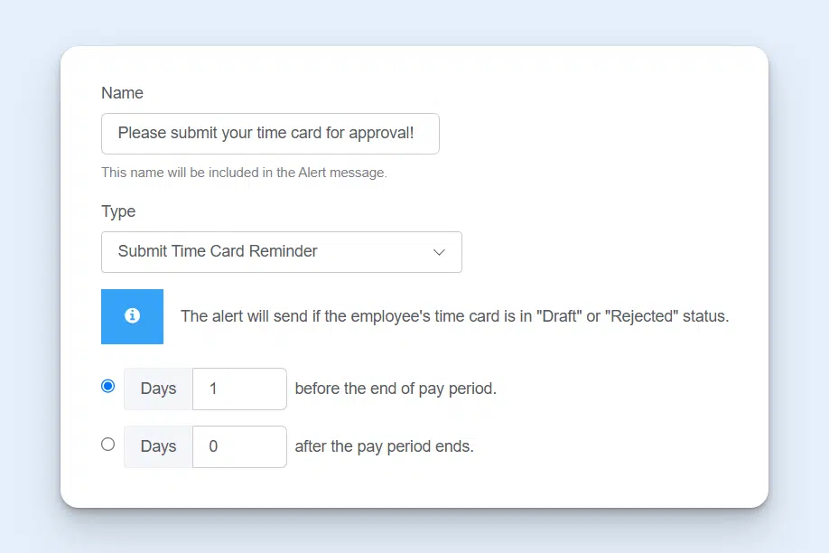 Buddy Punch interface, showing fields for Submit Timecard Reminder function, including Name, Type, and Days (how many before or after the pay period ends that the reminder will be sent).