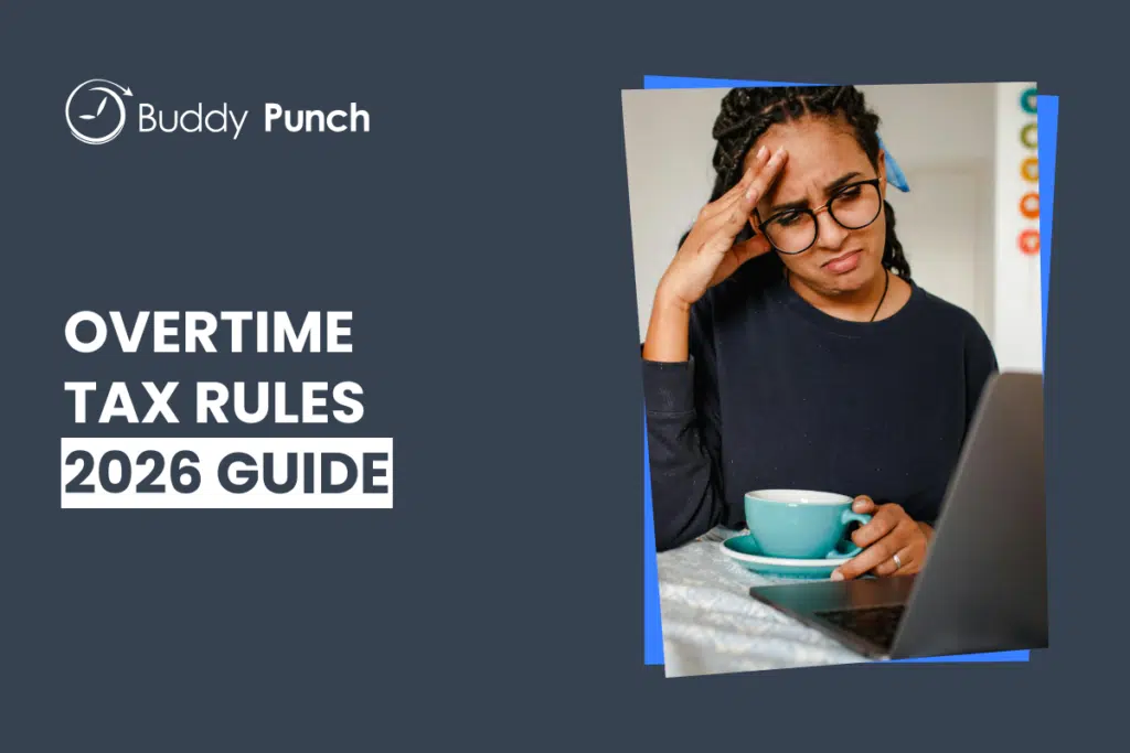 Is Overtime Taxed? Overtime Tax Rules and 2026 Changes