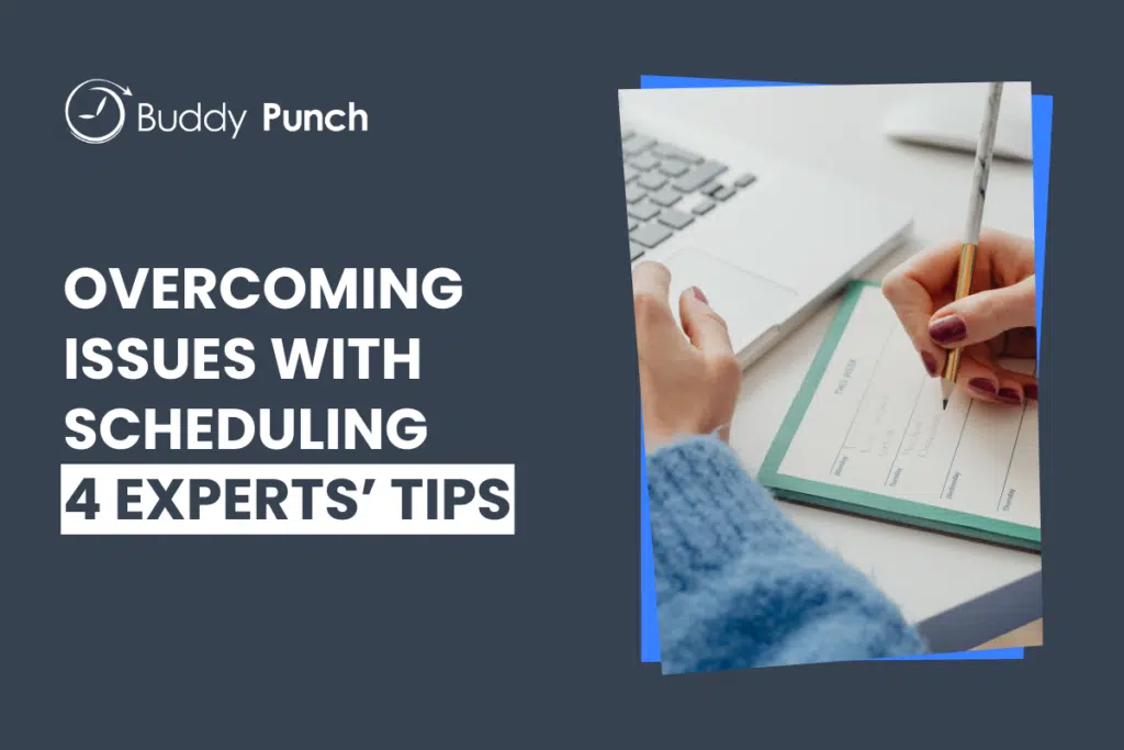 How to Finally Overcome Scheduling Issues: Advice from Seasoned Managers