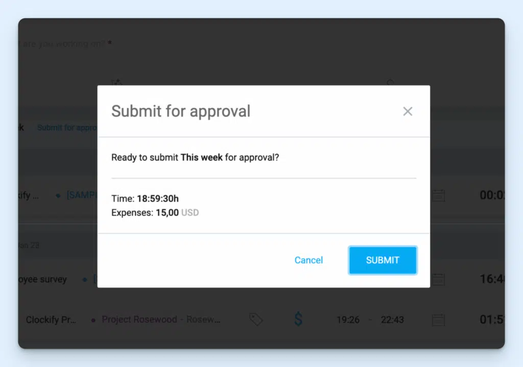 A Clockify form labelled “Submit for approval,” showing total time tracked and total expenses. A large blue button labelled “Submit” or an option to cancel.