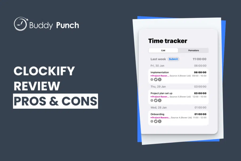 Clockify Review 2026: Pros, Cons, Features, Pricing, & More
