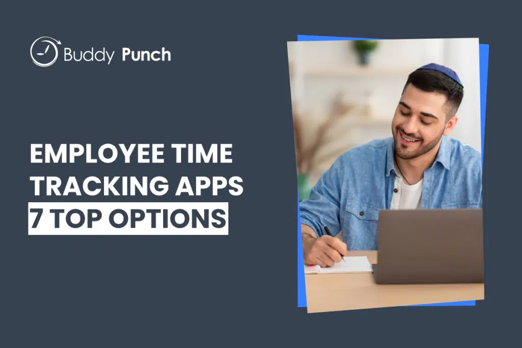 7 Best Employee Time Tracking Apps in 2026
