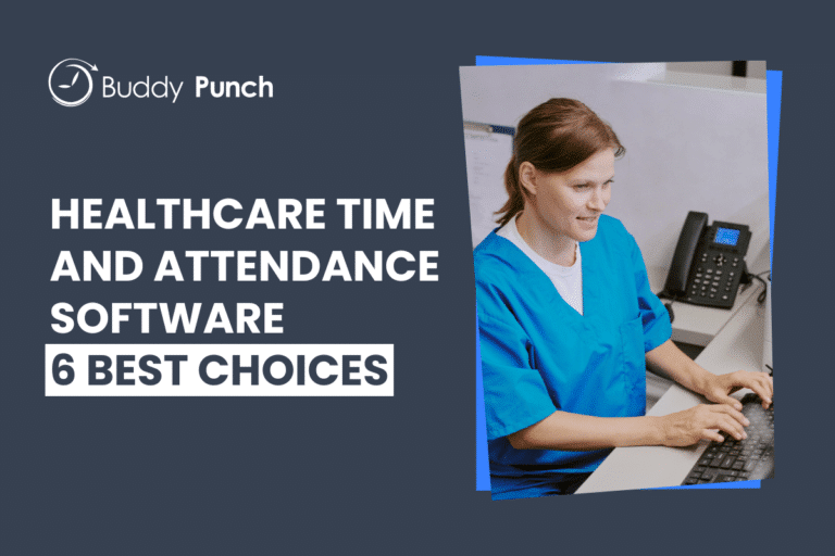 6 Best Time and Attendance Software for Healthcare in 2026