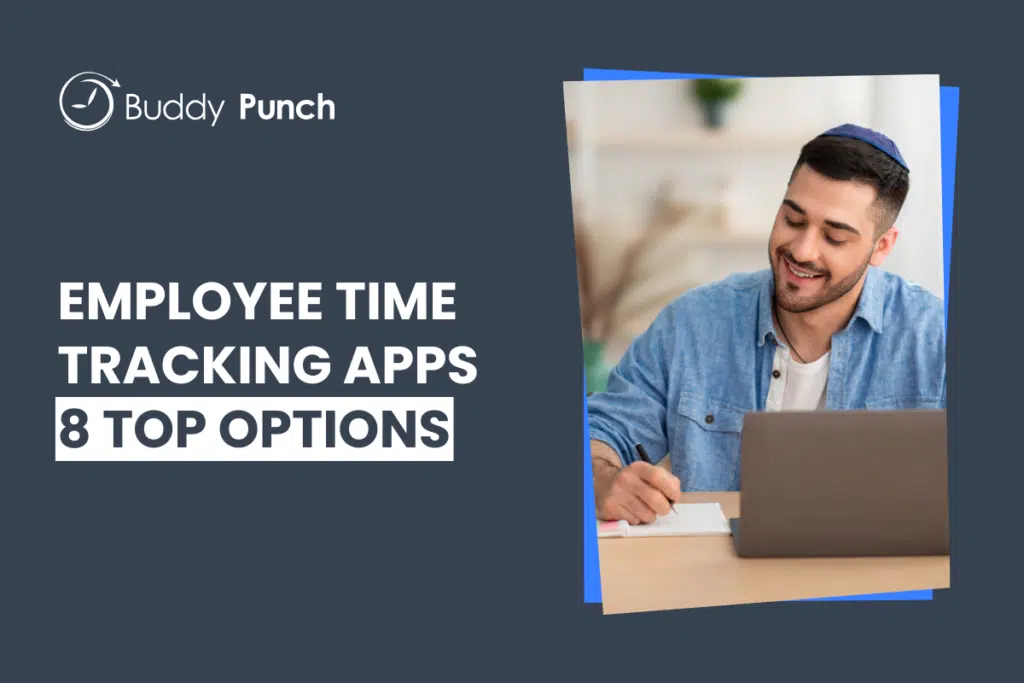 8 Best Employee Time Tracking Apps in 2026