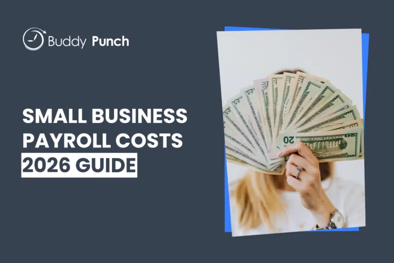 Payroll for Small Businesses in 2026: Costs, Fees, & More