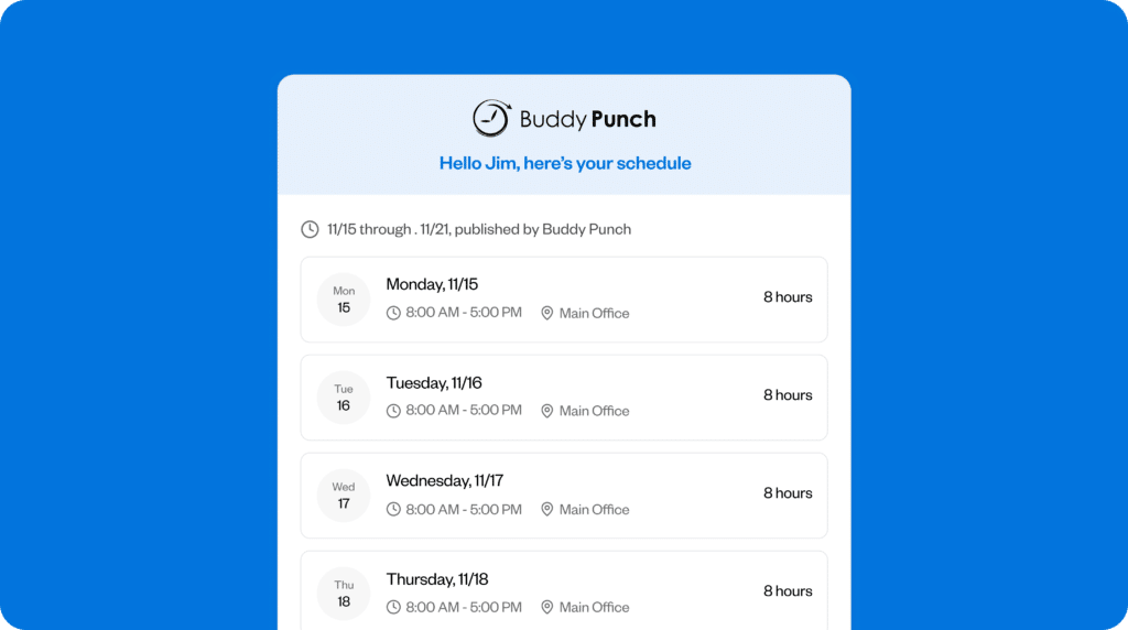 An employee schedule notification on Buddy Punch. The screen shows all the shifts the employee is scheduled for across a week.