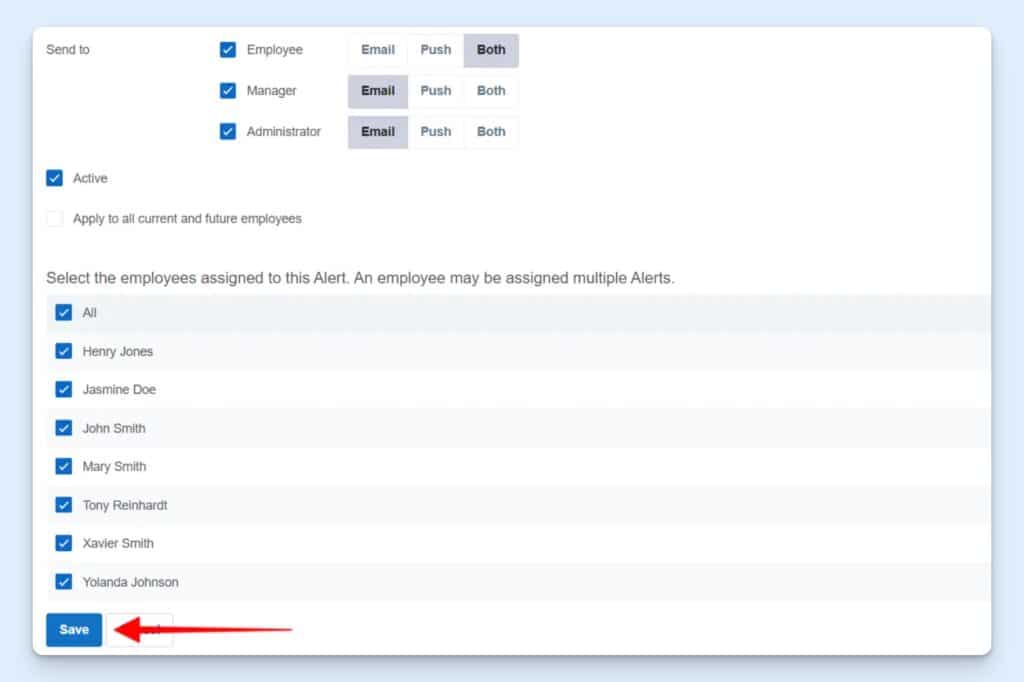 Buddy Punch alert configuration showing notification options for Employee, Manager, and Administrator, with email, push, or both delivery methods, and a list of employees assigned to the alert.