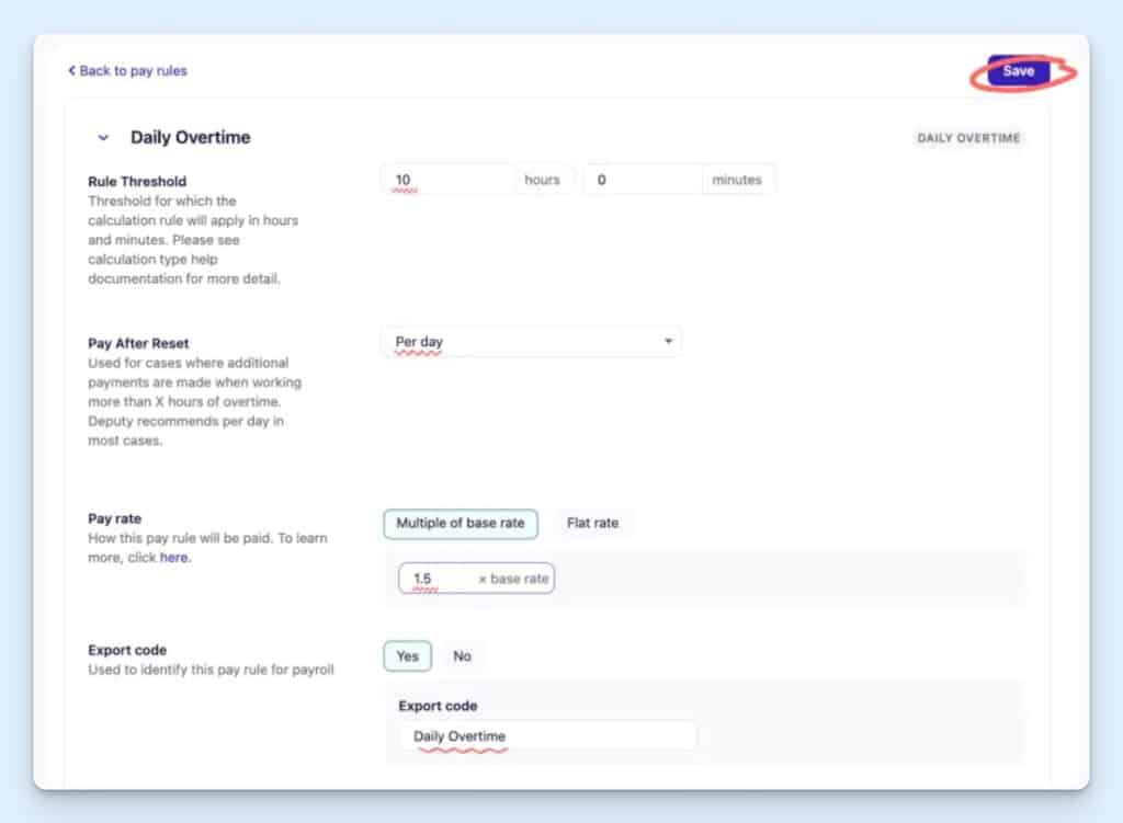 Deputy pay rules configuration screen, showing a Daily Overtime rule set to trigger at 10 hours, with pay calculated as 1.5 times the base rate per day, and a payroll export code labeled "Daily Overtime."