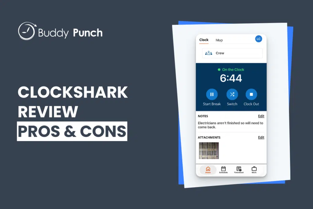 ClockShark Review 2026: Pros, Cons, Features, Pricing, & More