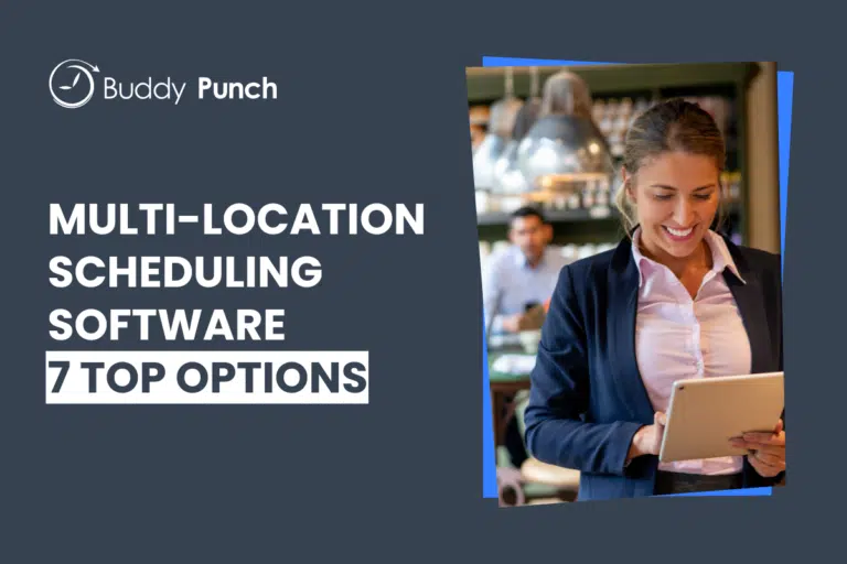 The 7 Best Multi-Location Employee Scheduling Software