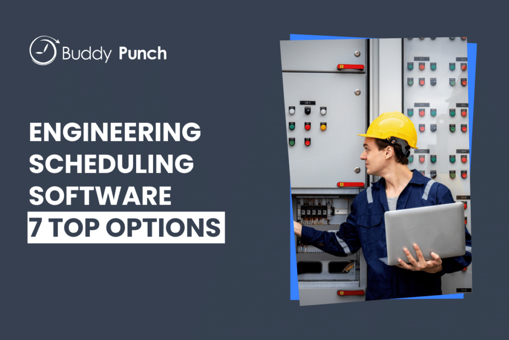 The 7 Best Field Engineering Staff Scheduling Software