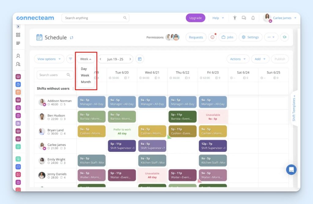 Connecteam schedule dashboard showing a weekly staff rota. The view menu is open with Day, Week, and Month options, while rows show employees, assigned shifts, unavailability, preferred work times, and roles.