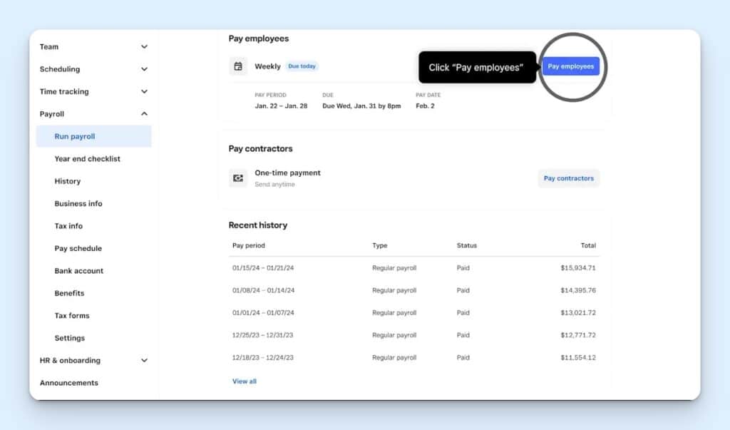 Square Payroll dashboard showing weekly employee payroll due today, the pay period and pay date, buttons to pay employees and contractors, and recent payroll history with pay periods, payment status labels, and totals.