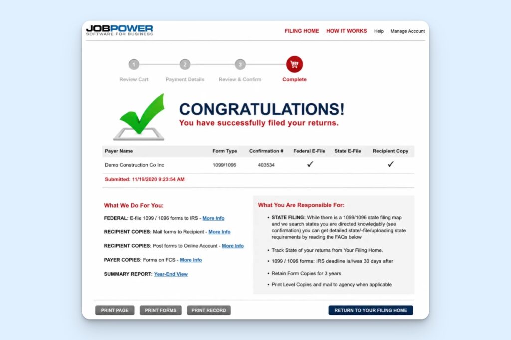JOBPOWER tax-filing confirmation screen showing a completed 1099/1096 return, confirmation number, federal and state e-filing status, recipient copy, submission time, filing responsibilities, and options to print forms or return to the filing home.