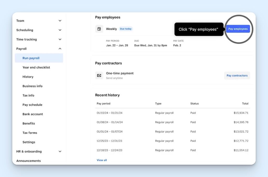 Square Payroll’s run payroll screen, showing the current employee pay period, due date, and payday, plus a separate option for one-time contractor payments. A recent history table lists previous payroll runs, payment status, and total amounts.