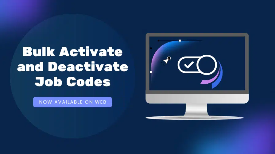 Bulk activate or deactivate job codes
