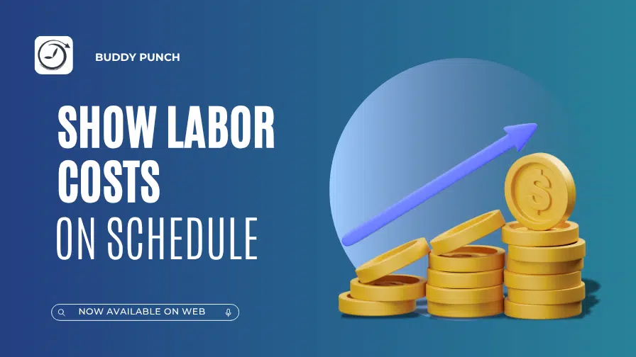 Labor costs on the schedule