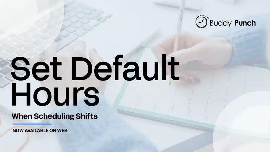 Default shift hours